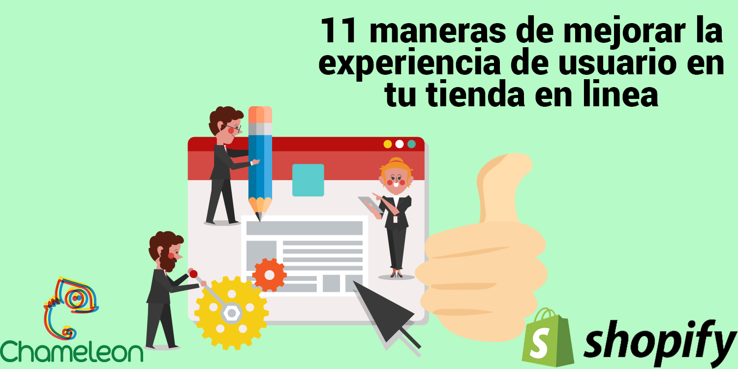 11 Maneras De Mejorar La Experiencia De Usuario En Tu Tienda En Linea 1172