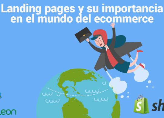 Landing pages y su importancia en el mundo del ecommerce